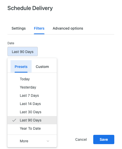 Dashboard Actions > Schedule Delivery > Filters