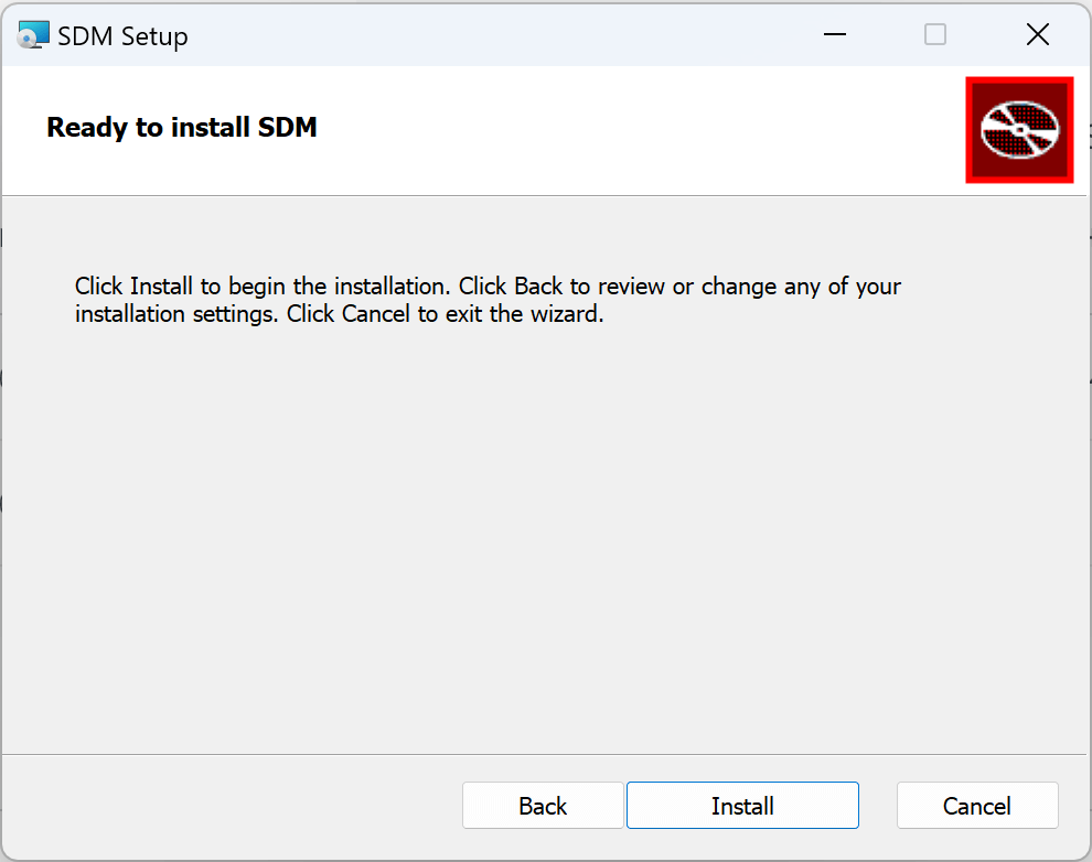 SDM Setup Wizard > Ready to Install SDM