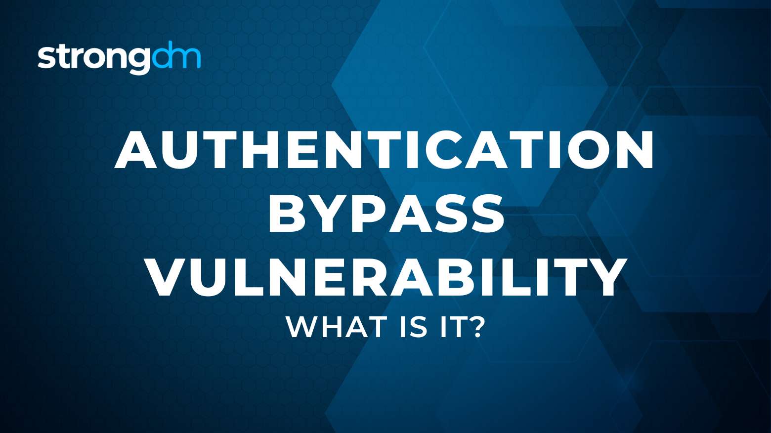 What Is an Authentication Bypass Vulnerability?
