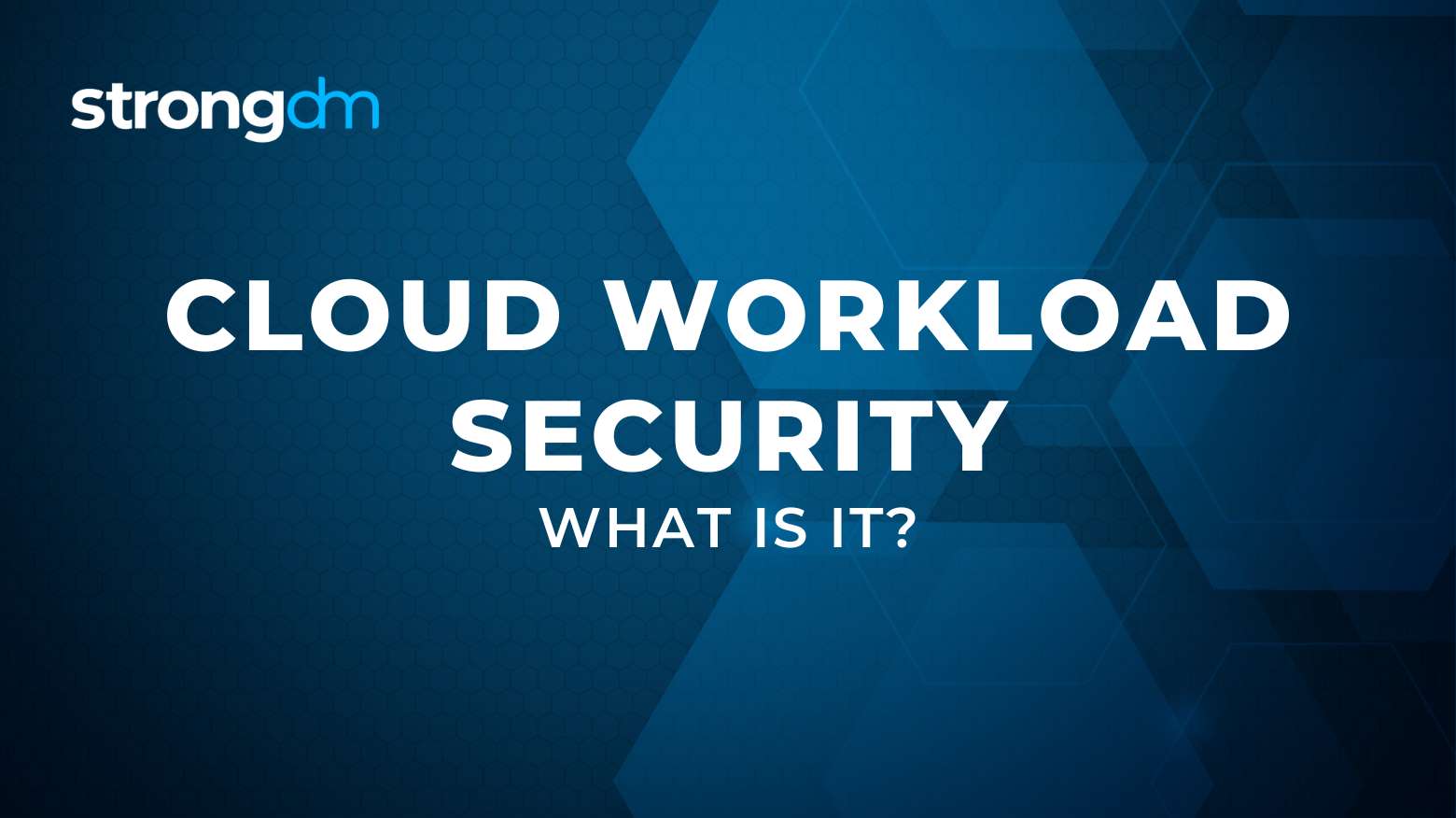 What is Cloud Workload Security? | Definition