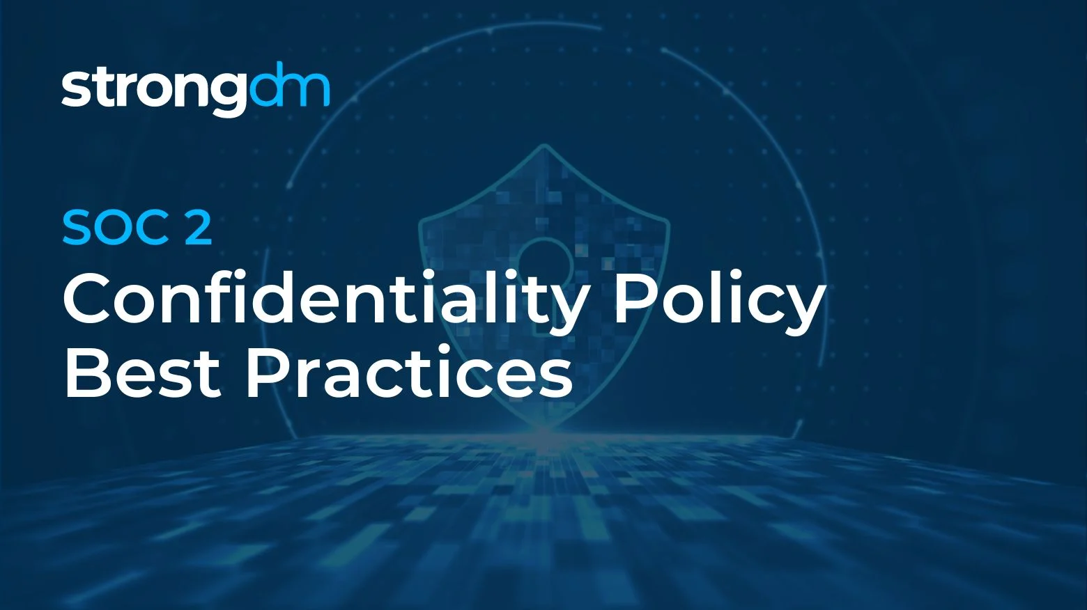 Confidentiality Policy