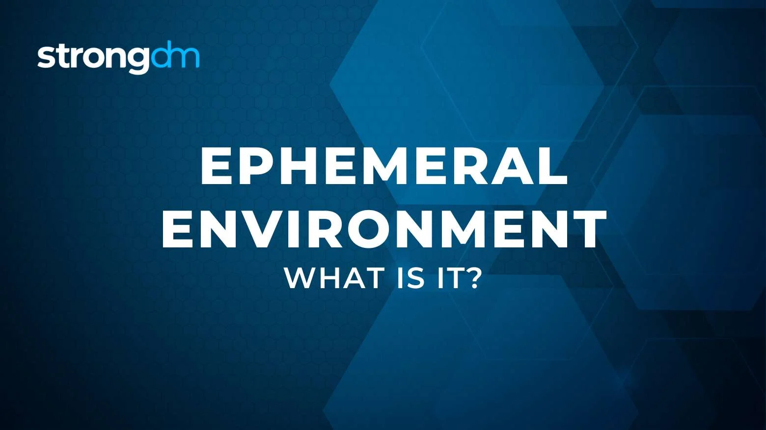 What Is an Ephemeral Environment?