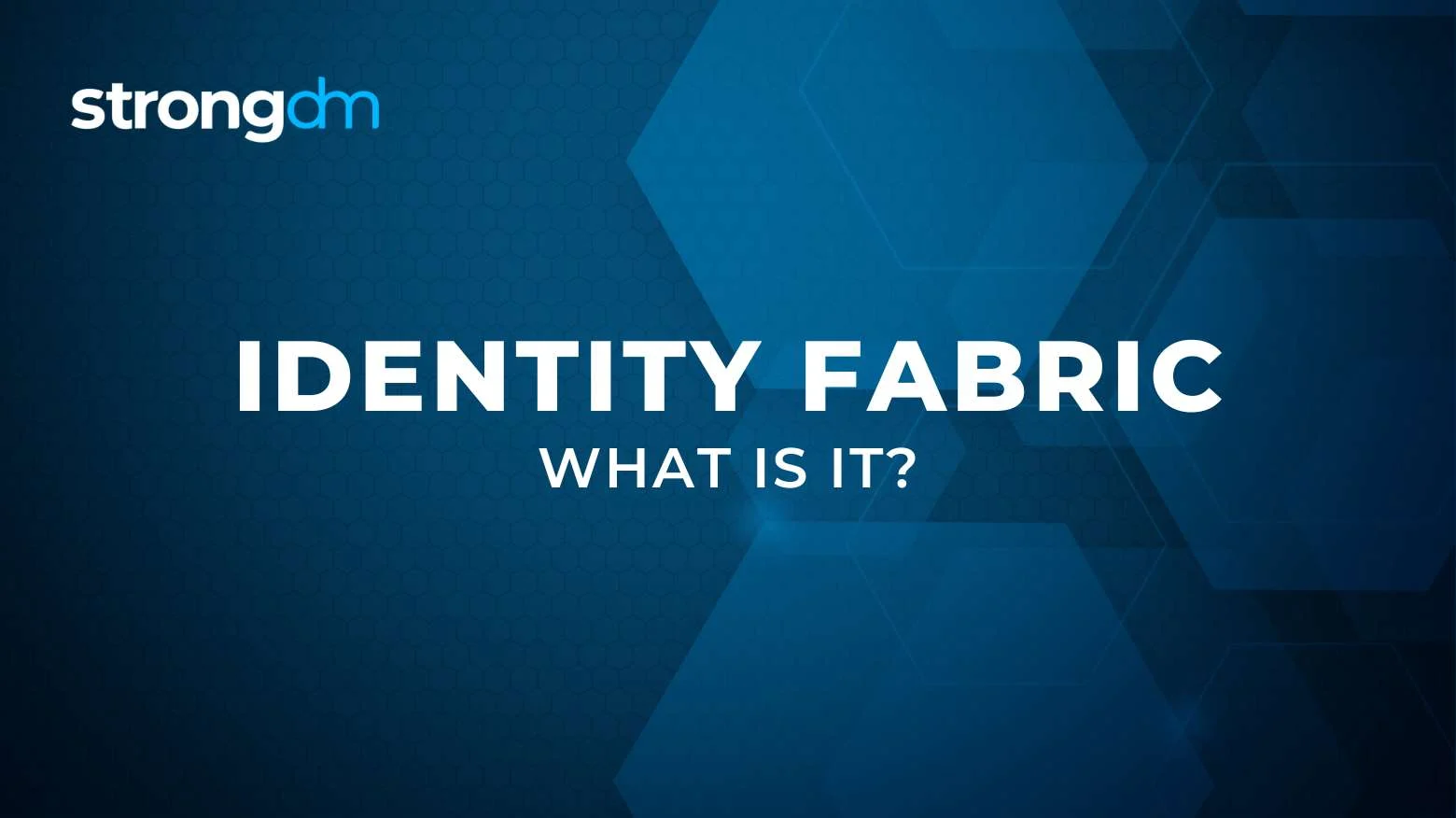 What Is Identity Fabric? Definition