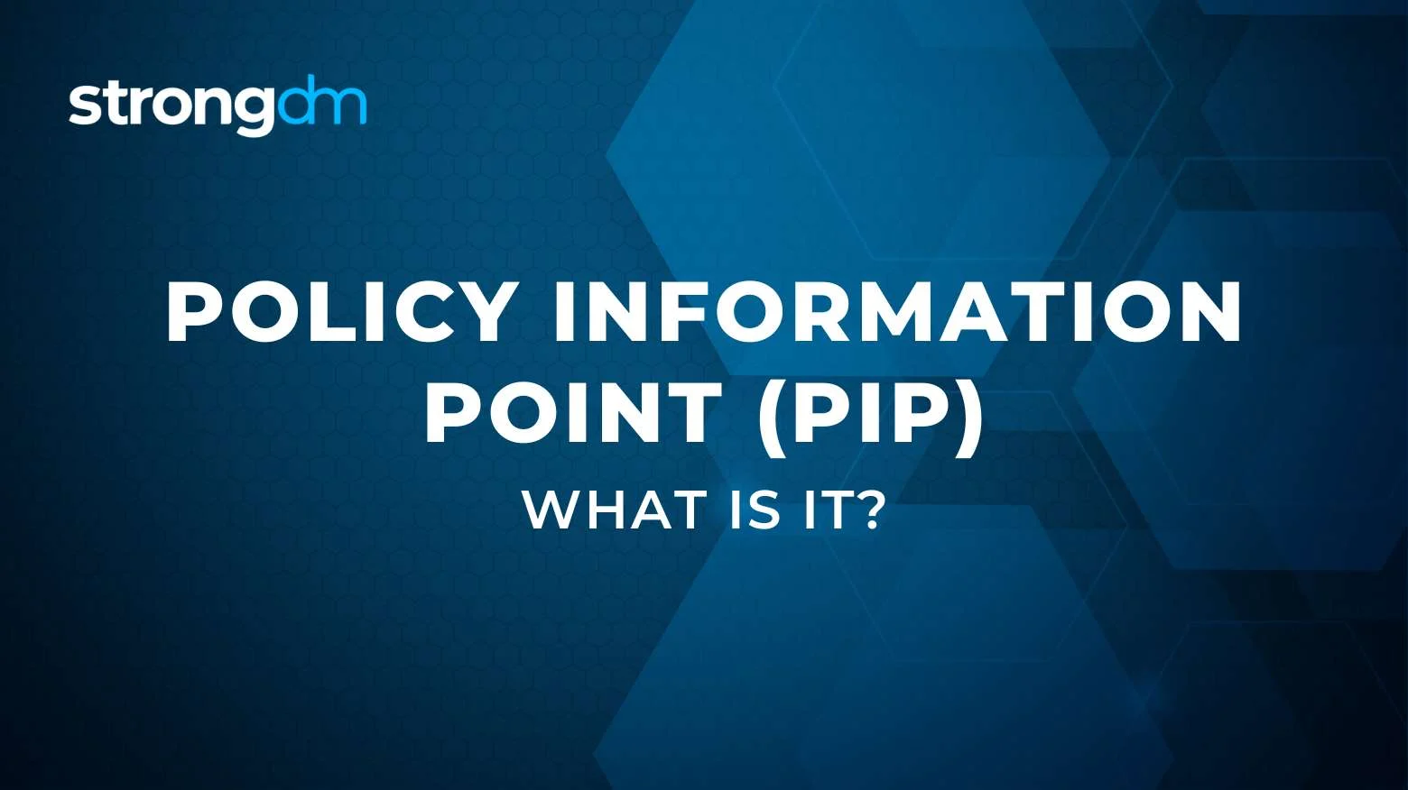 What Is a Policy Information Point (PIP)?
