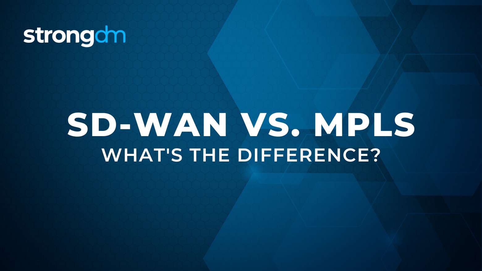 SD-WAN vs. MPLS: What's the Difference?