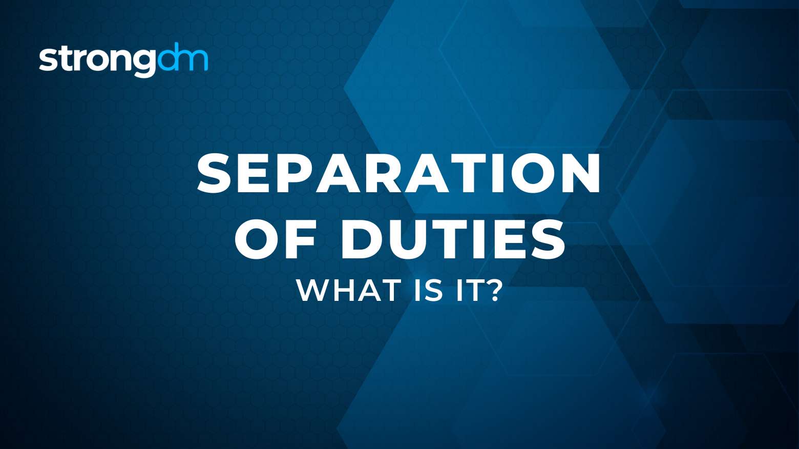 What Is Separation of Duties (SoD)?