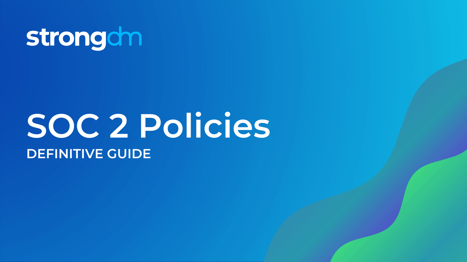 SOC 2 Policies Guide