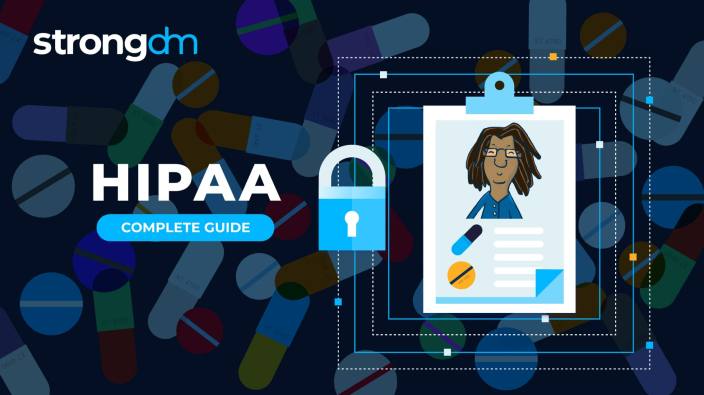 How StrongDM Supports HIPAA Compliance