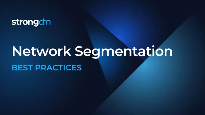 Network Segmentation Best Practices