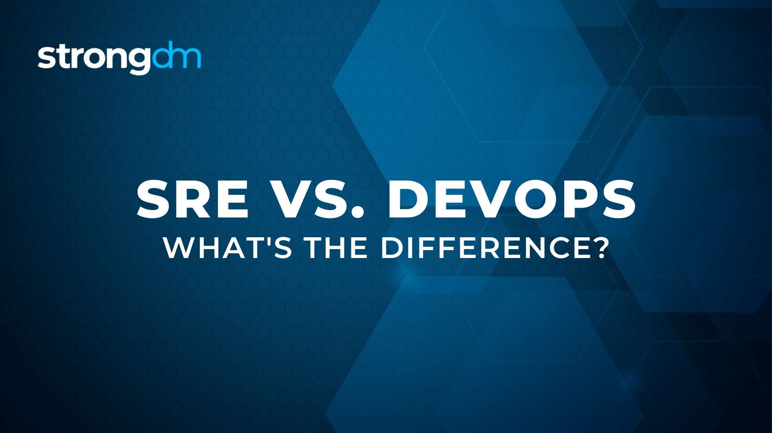 Comparing SRE and DevOps: What Are the Differences?