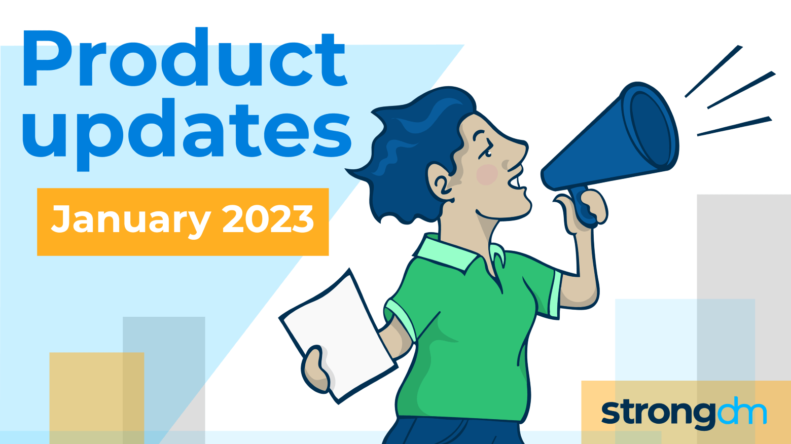 StrongDM Product Updates January 2023