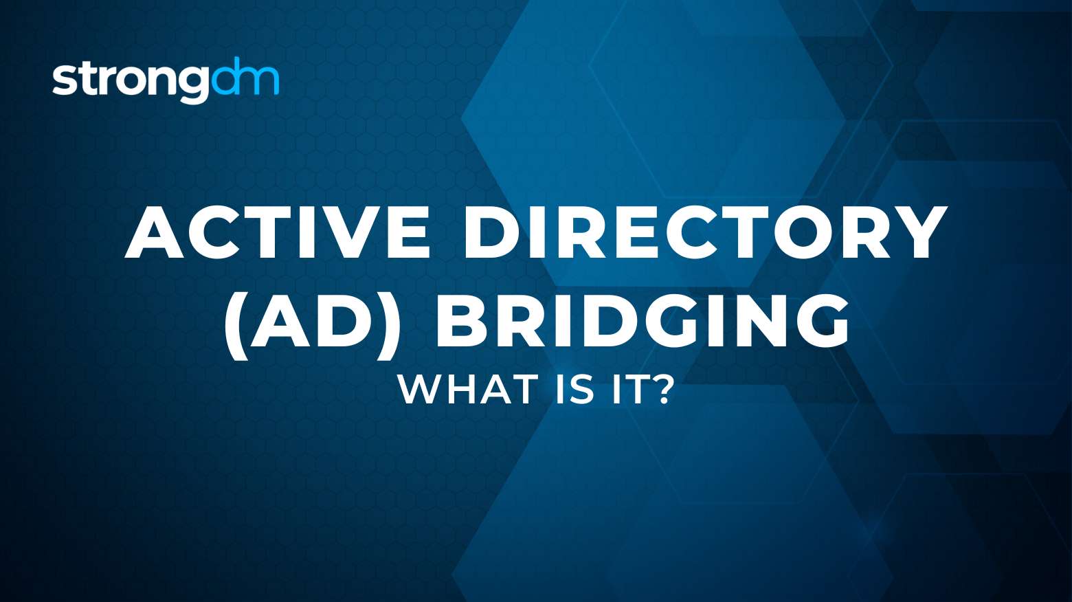What Is Active Directory (AD) Bridging? | Definition