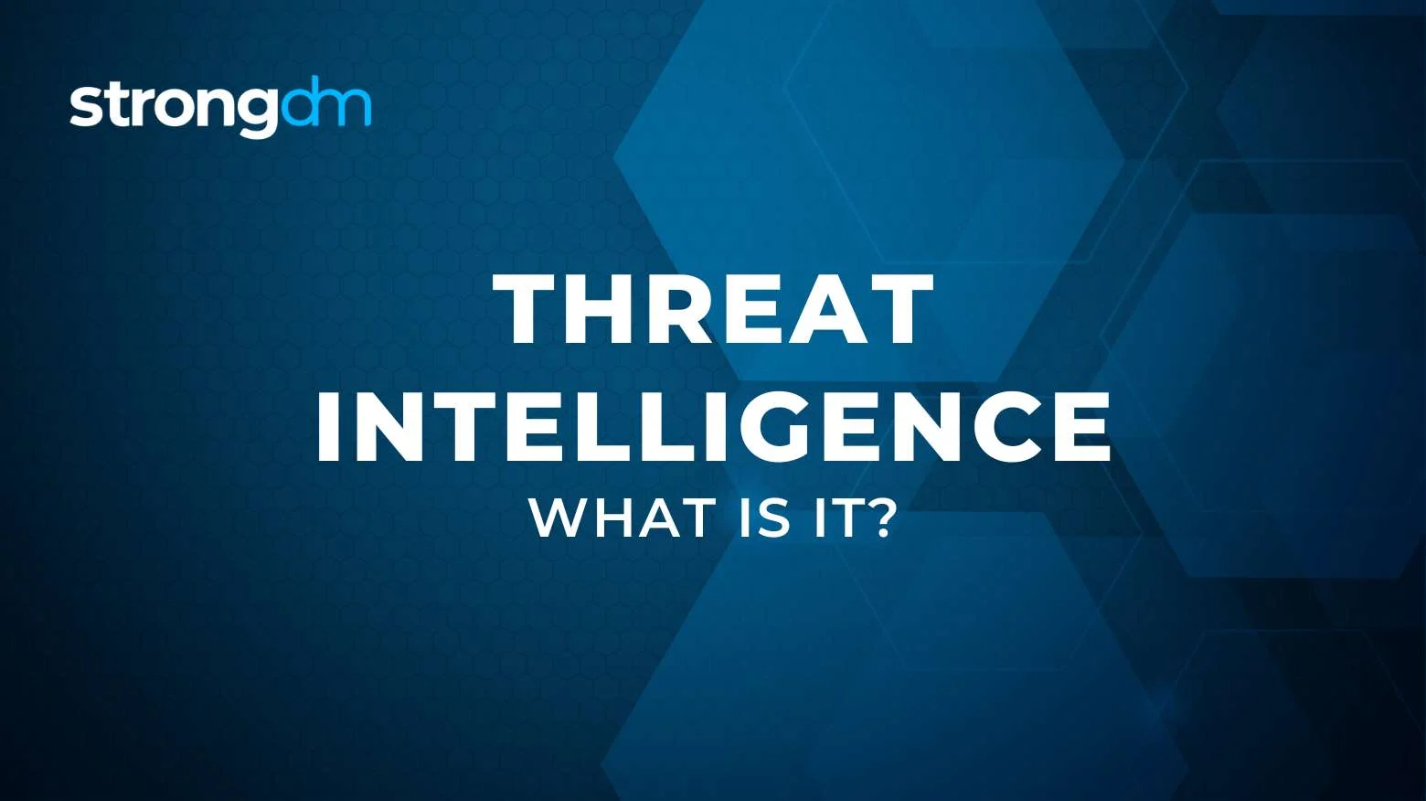 What Is Threat Intelligence?