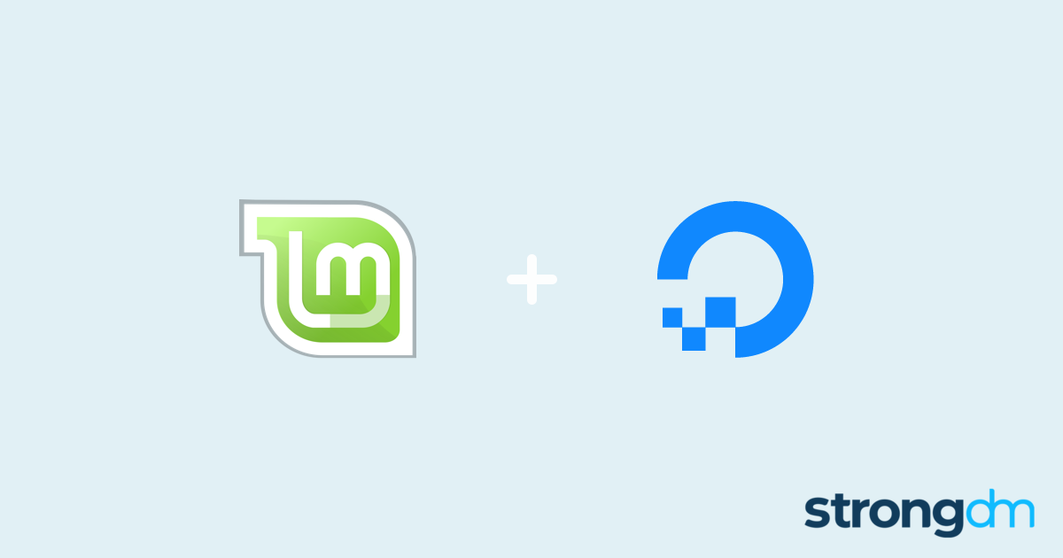 Connect Linux Mint and DigitalOcean StrongDM