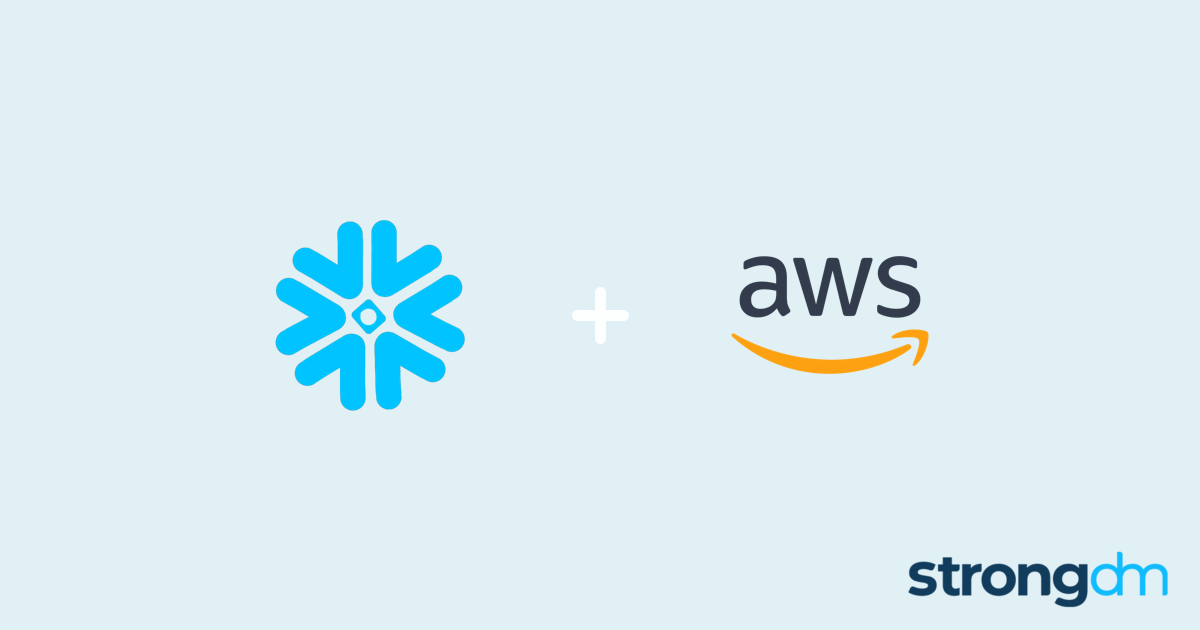 Connect Snowflake and AWS StrongDM